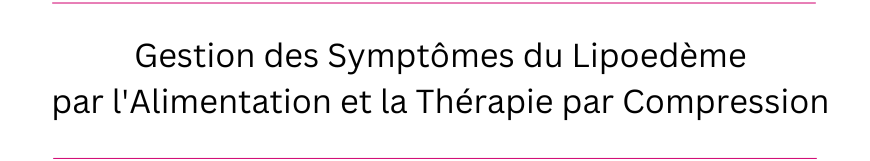 Managing Lipoedema Symptoms through Diet and Compression Therapy 